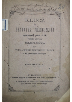Klucz do gramatyki francuzkiej 1872 r.