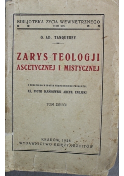 Zarys teologji ascetycznej i mistycznej 1928 r