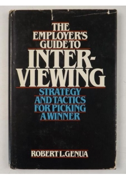 The Employer's Guideto Interviewing