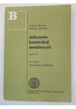 Obliczanie konstrukcji metalowych, cz. II
