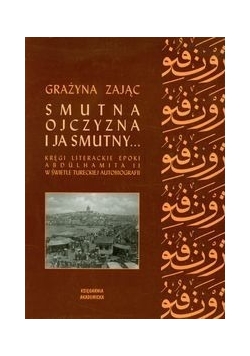 Smutna ojczyzna i ja smutny