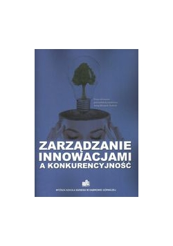 Zarządzanie innowacjamin a konkurencjność