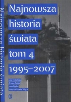 Najnowsza historia świataT.4 1995-2007
