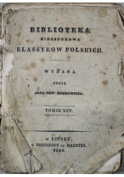 Biblioteka kieszonkowa klassyków polskich Tomik XXV Poezye Stanisława Trembeckiego Tom II 1836 r.