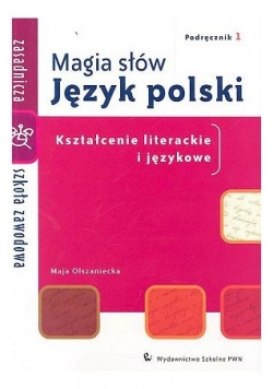 Magia słów. Język polski, podręcznik 1