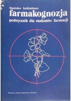 Farmakognozja Podręcznik dla studentów farmacji