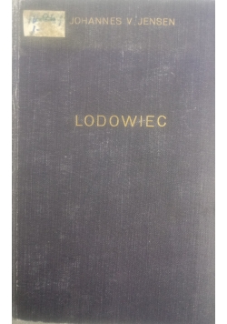 Lodowiec, 1932 r.