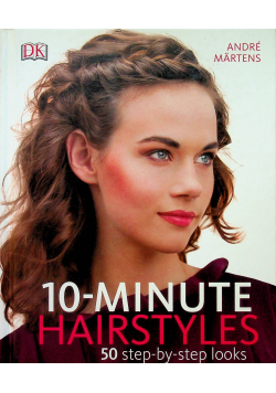 10 Minute Hairstyles