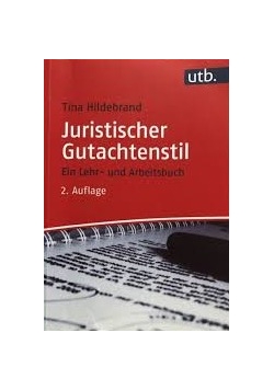 Juristischer Gutachtenstil, 2 Auflage