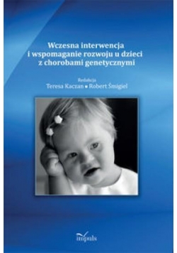 Wczesna interw. i wspom. rozwoju u dzieci z chorob