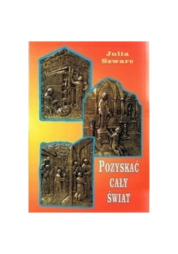 Pozyskać cały świat