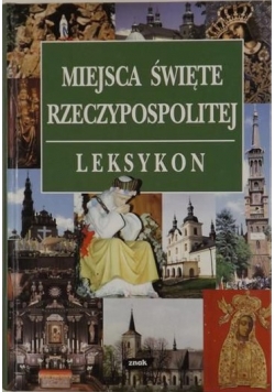 Miejsca Święte rzeczypospolitej