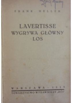 Lavertisse wygrywa główny los, 1929r.