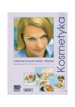 Kosmetyka Podręcznik do nauki zawodu, poradnik