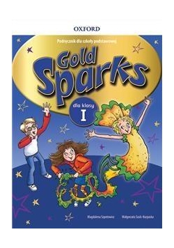 Gold Sparks 1 SB podręcznik wieloletni OXFORD