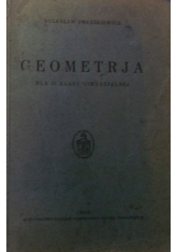 Geometrja dla IV klasy gimnazjalnej, 1936 r.