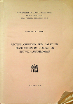 Untersuchungen zum falschen bewusstsein im deutschen entwicklungsroman
