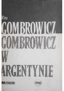 Gombrowicz w Argentynie