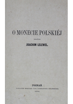 O monecie polskiej reprint z 1862 r