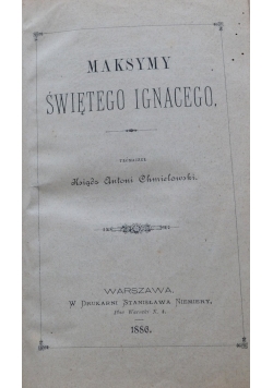 Maksymy Św. Ignacego, 1886r.