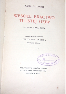 Wesołe bractwo tłustej gęby. Legendy flamandzkie, 1925 r.