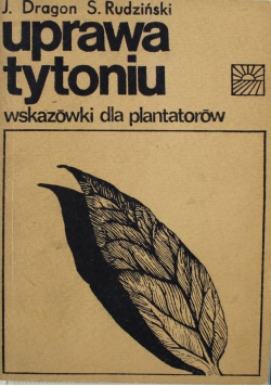 Uprawa tytoniu wskazówki dla plantatorów