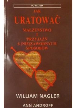 Jak uratować małżeństwo i przyjaźń?