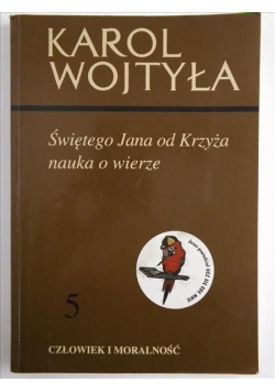 Świętego Jan od Krzyża nauka o wierze