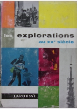 Les Explorations au XX siecle