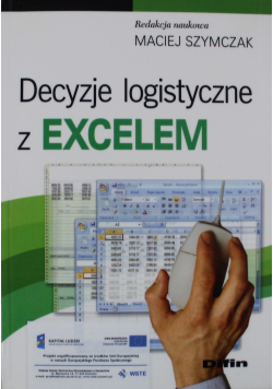 Decyzje logistyczne z Excelem