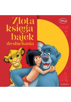 Złota księga bajek do słuchania. Klasyka Disneya