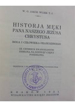 Historja męki Pana Naszego Jezusa Chrustusa, 1931 r.