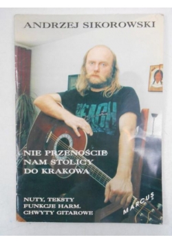 Nie przenoście nam stolicy do Krakowa