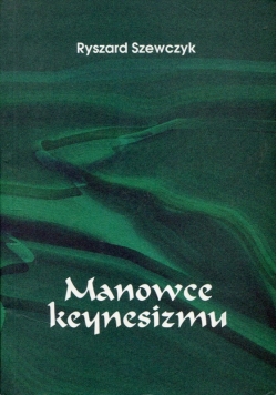 Manowce keynesizmu