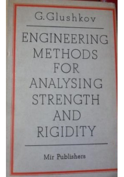 Engineering Methods for Analysing Strength and Rigidity