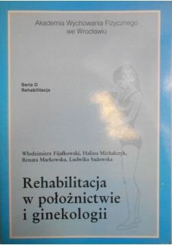 Rehabilitacja w położnictwie i ginekologii