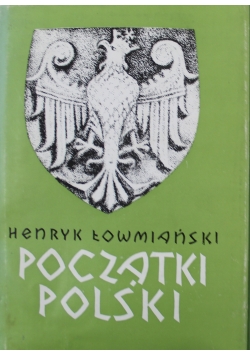 Początki Polski Tom VI Część II
