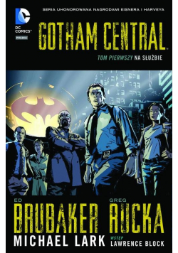 Gotham Central Tom 1 Na służbie