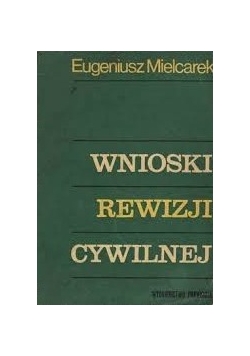 Wnioski rewizji cywilnej