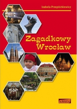 Zagadkowy Wrocław