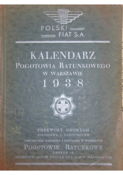 Kalendarz Pogotowia ratunkowego w Warszawie, 1938r.