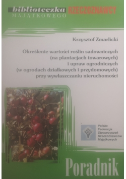 Określenie wartości roślin sadowniczych i upraw ogrodniczych...