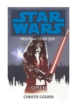 Star Wars Przeznaczenie Jedi 2 Omen