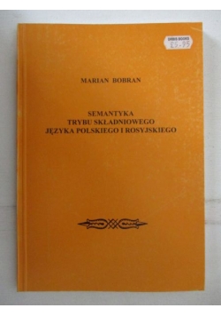 Semantyka trybu składniowego języka polskiego i rosyjskiego
