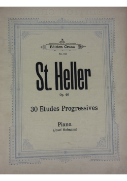 St. Heller Op. 46. 30 Etudes Progressives