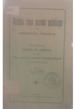 Wielka rana narodu polskiego,1906 r.