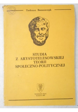 Studia a Arystotelesowskiej teorii społeczno-politycznej