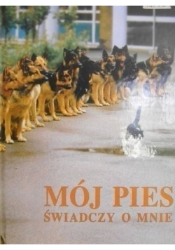 Mój pies świadczy o mnie