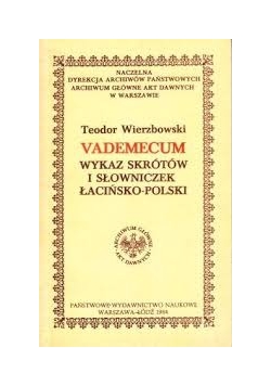 Vademecum wykaz skrótów i słowniczek łacińsko-polski