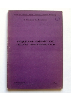 Zwiększanie nośności pali i słupów fundamentalnych